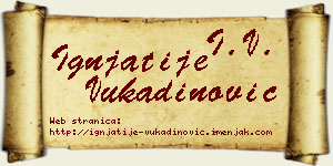 Ignjatije Vukadinović vizit kartica